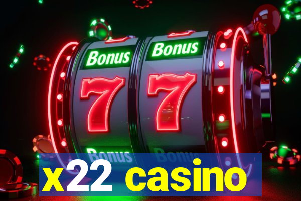x22 casino